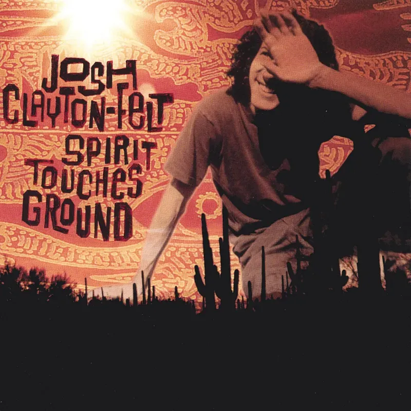 Album art for Spirit Touches Ground by Josh Clayton-Felt